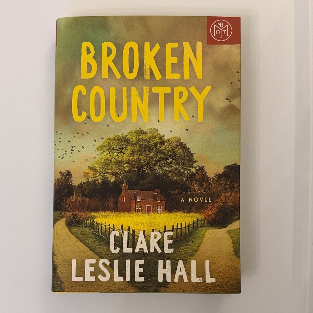 Broken Country by Clare Leslie Hall | Book of the Month BOTM